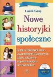 Nowe historyjki społeczne. Autor: CAROL GRAY. Dadada.pl Okładka książki Nowe historyjki społeczne