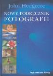 Okładka książki Nowy podręcznik fotografii