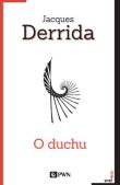 O duchu. Autor: Derrida Jacques. Dadada.pl Okładka książki O duchu