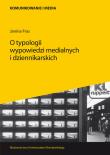 O typologii wypowiedzi medialnych i dziennikarskich. Autor: Fras Janina. Dadada.pl Okładka książki O typologii wypowiedzi medialnych i dziennikarskich