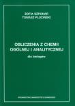 Okładka książki Obliczenia z chemii ogólnej i analitycznej dla biologów