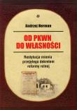 Okładka książki Od PKWN do własności Restytucja mienia przejętego dekretem reformy rolnej