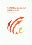 Od TQM do żandarma czyli pod prąd. Autor: Piotrowski Marek. Dadada.pl Okładka książki Od TQM do żandarma czyli pod prąd
