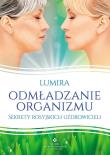 Odmładzanie organizmu. Autor: Lumira. Dadada.pl Okładka książki Odmładzanie organizmu
