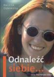 Odnaleźć siebie. Autor: Halina Gumowska. Dadada.pl Okładka książki Odnaleźć siebie