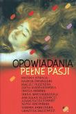 Okładka książki Opowiadania pełne pasji