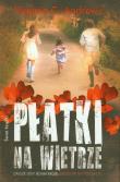 Płatki na wietrze. Autor: Virginia C. Andrews. Dadada.pl Okładka książki Płatki na wietrze