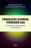 Okładka książki Podręczny słownik terminów AAC