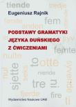 Podstawy gramatyki języka duńskiego z ćwiczeniami. Autor: Rajnik Eugeniusz. Dadada.pl Okładka książki Podstawy gramatyki języka duńskiego z ćwiczeniami
