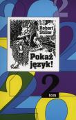 Pokaż język Tom 2. Autor: Robert Stiller. Dadada.pl Okładka książki Pokaż język Tom 2