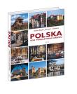 Polska. Dom tysiącletniego narodu w.2014. Autor: Bujak Adam, Janusz L. Dobesz. Dadada.pl Okładka książki Polska. Dom tysiącletniego narodu w.2014