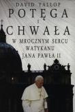 Potęga i chwała. Autor: Yallop David. Dadada.pl Okładka książki Potęga i chwała