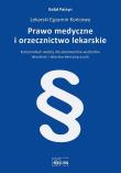 PRAWO MEDYCZNE I ORZECZNICTWO LEKARSKIE-MEDYK. Autor: Rafał Patryn. Dadada.pl Okładka książki PRAWO MEDYCZNE I ORZECZNICTWO LEKARSKIE-MEDYK