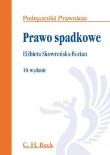 Prawo spadkowe. Autor: Skowrońska-Bocian Elżbieta. Dadada.pl Okładka książki Prawo spadkowe