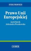 Prawo Unii Europejskiej. Autor: Barcik Jacek, Wentkowska Aleksandra. Dadada.pl Okładka książki Prawo Unii Europejskiej