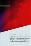 Opakowanie Problemy w diagnostyce i leczeniu chorych z niewydolnością serca i z chorobami współistniejącymi