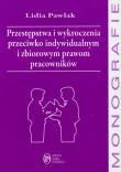 Okładka książki Przestępstwa i wykroczenia przeciwko indywidualnym i zbiorowym prawom pracowników