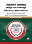 Regulamin sprzedaży sklepu internetowego. Informacja konsumencka. Wzory z komentarzem i dokumentacją. Autor: Mroczkowska Renata. Dadada.pl Okładka książki Regulamin sprzedaży sklepu internetowego. Informacja konsumencka. Wzory z komentarzem i dokumentacją