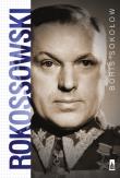 Rokossowski. Autor: Sokołow Boris. Dadada.pl Okładka książki Rokossowski