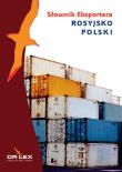 Rosyjsko-polski słownik eksportera. Autor: Kapusta Piotr. Dadada.pl Okładka książki Rosyjsko-polski słownik eksportera