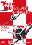 Okładka książki Rycerze biało-czerwonej szachownicy - Audiobook