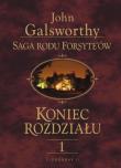 Saga rodu Forsyte'ów Koniec rozdziału t.1. Autor: Galsworthy John. Dadada.pl Okładka książki Saga rodu Forsyte'ów Koniec rozdziału t.1