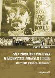 Siły zbrojne i polityka w Argentynie, Brazylii i Chile. Autor: Trefler Paweł. Dadada.pl Okładka książki Siły zbrojne i polityka w Argentynie, Brazylii i Chile