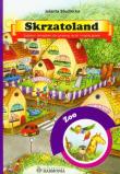 Skrzatoland Zoo. Autor: Studnicka Jolanta. Dadada.pl Okładka książki Skrzatoland Zoo