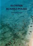 Słownik suahili-polski. Autor: Wójtowicz Beata. Dadada.pl Okładka książki Słownik suahili-polski