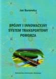 Okładka książki Spójny i innowacyjny system transportowy Pomorza