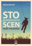 Okładka książki Sto najważniejszych scen filmu polskiego
