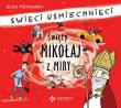 Święci uśmiechnięci - Św. Mikołaj z Miry Audiobook. Autor: Eliza Piotrowska. Dadada.pl Okładka książki Święci uśmiechnięci - Św. Mikołaj z Miry Audiobook