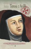 Święta Teresa z Avilli. Odnowicielka Karmelu   WDS. Autor: Frances Alice Forbes. Dadada.pl Okładka książki Święta Teresa z Avilli. Odnowicielka Karmelu   WDS