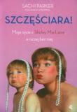 Szczęściara. Autor: Parker Sachi. Dadada.pl Okładka książki Szczęściara
