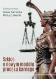 Opakowanie Szkice o nowym modelu procesu karnego