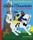 The Glass Mountain. Autor: Pieńkowski Jan. Dadada.pl Okładka książki The Glass Mountain