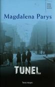 Tunel. Autor: Parys Magdalena. Dadada.pl Okładka książki Tunel