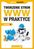 Tworzenie stron WWW w praktyce. Wyd. III. Autor: Danowski Bartosz. Dadada.pl Okładka książki Tworzenie stron WWW w praktyce. Wyd. III