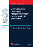 Unieważnienie przetargu nieograniczonego na zamówienie publiczne. Autor: Gawrońska-Baran Andrzela. Dadada.pl Okładka książki Unieważnienie przetargu nieograniczonego na zamówienie publiczne