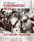 W przedwojennej Polsce. Autor: Łozińska Maja, Łoziński Jan. Dadada.pl Okładka książki W przedwojennej Polsce