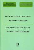 Wolnomularstwo Narodowe Walerian Łukasiński. Autor: Śliwowska Wiktoria. Dadada.pl Okładka książki Wolnomularstwo Narodowe Walerian Łukasiński
