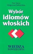 Wybór idiomów włoskich. Autor: Salwa Piotr, Szleszyńska Małgorzata. Dadada.pl Okładka książki Wybór idiomów włoskich