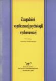 Opakowanie Z zagadnień współczesnej psychologii wychowawczej