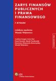 Zarys finansów publicznych i prawa finansowego. Autor: Gorgol Andrzej, Kuś Artur, Tyrakowski Marek, Wójtowicz Wanda. Dadada.pl Okładka książki Zarys finansów publicznych i prawa finansowego