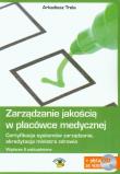 Okładka książki Zarządzanie jakością w placówce medycznej
