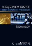 Zarządzanie w kryzysie. Autor: Wojciechowska-Filipek Sylwia, Mazurek-Kucharska Beata. Dadada.pl Okładka książki Zarządzanie w kryzysie