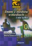 Znani z mediów o mediach i nie tylko. Autor: Balicki Jakub, Sobocińska Marta. Dadada.pl Okładka książki Znani z mediów o mediach i nie tylko