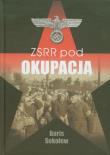 ZSRR pod okupacją. Autor: Sokołow Boris. Dadada.pl Okładka książki ZSRR pod okupacją