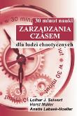 30 minut nauki zarządzania czasem. Autor: Lothar J. Seiwert, Muller Horst, Labaek-Noeller Anette. Dadada.pl Okładka książki 30 minut nauki zarządzania czasem