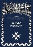 62 pułk piechoty. Autor: Dymek Przemysław. Dadada.pl Okładka książki 62 pułk piechoty